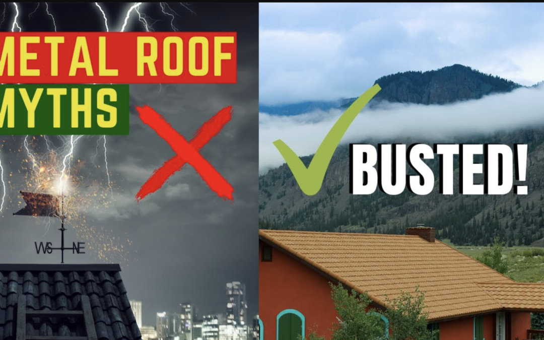 Top 5 Metal Roof Myths – Best Roofer in Colorado