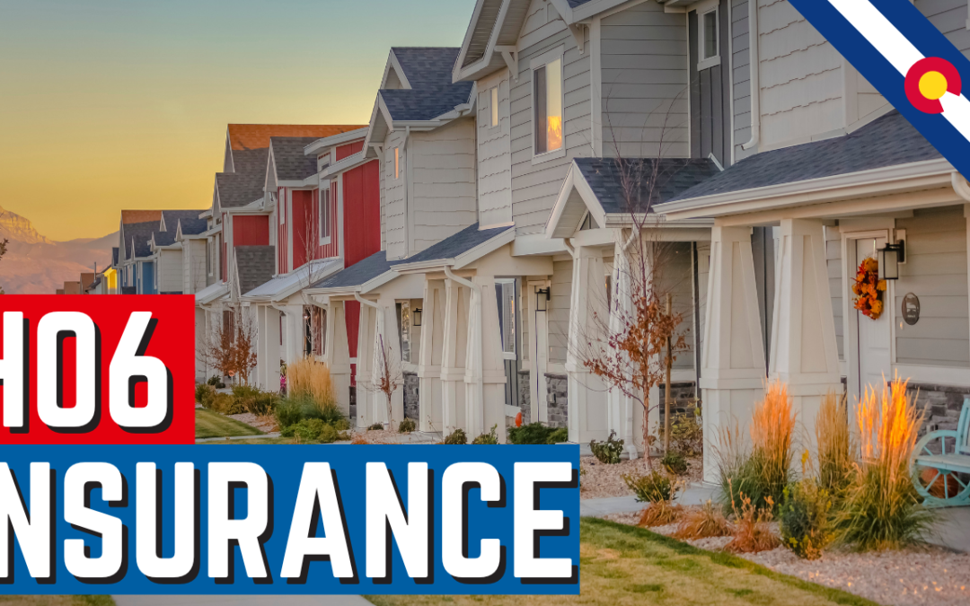 What Colorado Property Owners Need to Know About HO6 Insurance Coverage